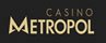 Casino Metropol